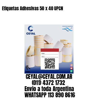 Etiquetas Adhesivas 50 x 40 UPCN