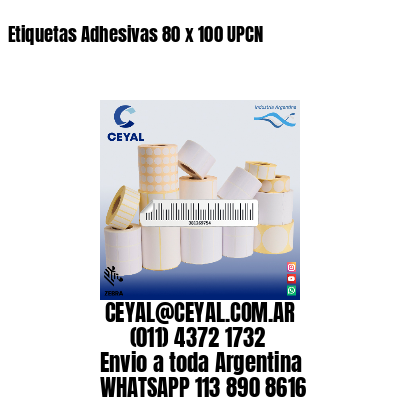 Etiquetas Adhesivas 80 x 100 UPCN