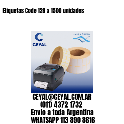 Etiquetas Code 128 x 1500 unidades