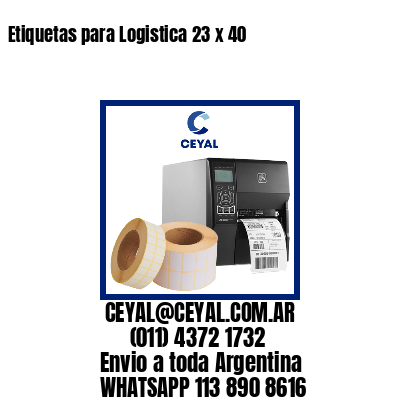 Etiquetas para Logistica 23 x 40