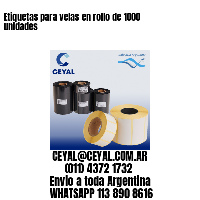 Etiquetas para velas en rollo de 1000 unidades