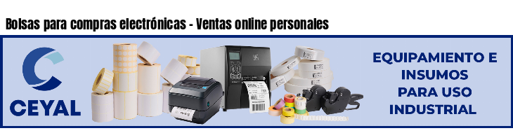 Bolsas para compras electrónicas - Ventas online personales