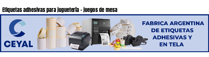 Etiquetas adhesivas para juguetería - juegos de mesa