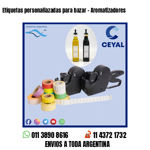 Etiquetas personaliazadas para bazar – Aromatizadores