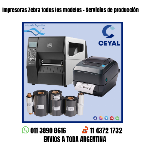 Impresoras Zebra todos los modelos – Servicios de producción