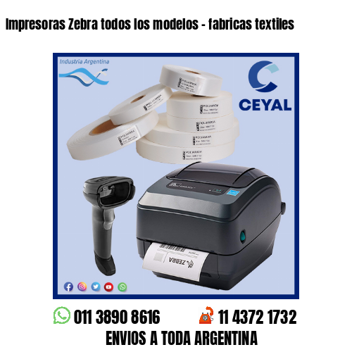 Impresoras Zebra todos los modelos – fabricas textiles