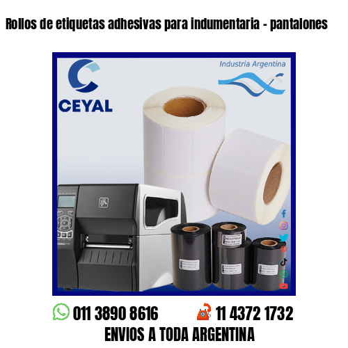 Rollos de etiquetas adhesivas para indumentaria – pantalones