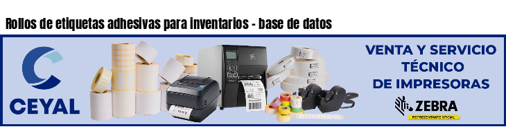 Rollos de etiquetas adhesivas para inventarios - base de datos