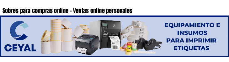 Sobres para compras online - Ventas online personales