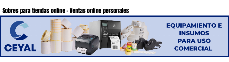 Sobres para tiendas online - Ventas online personales