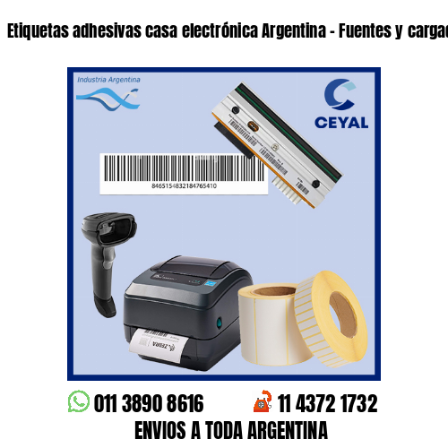 Etiquetas adhesivas casa electrónica Argentina – Fuentes y cargadores