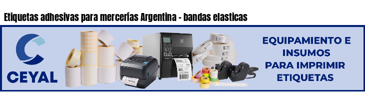 Etiquetas adhesivas para mercerías Argentina - bandas elasticas