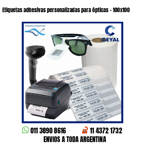 Etiquetas adhesivas personalizadas para ópticas – 100×100