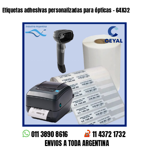 Etiquetas adhesivas personalizadas para ópticas – 64X32