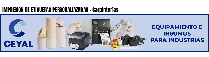 IMPRESIÓN DE ETIQUETAS PERSONALIAZADAS - Carpinterías