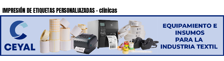 IMPRESIÓN DE ETIQUETAS PERSONALIAZADAS - clinicas