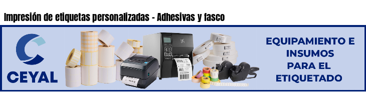 Impresión de etiquetas personalizadas - Adhesivas y fasco