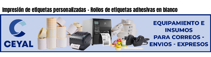 Impresión de etiquetas personalizadas - Rollos de etiquetas adhesivas en blanco