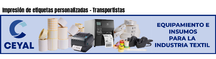 Impresión de etiquetas personalizadas - Transportistas