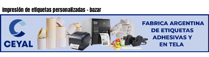 Impresión de etiquetas personalizadas - bazar