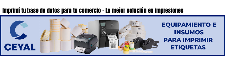 Imprimí tu base de datos para tu comercio - La mejor solución en impresiones