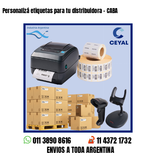 Personalizá etiquetas para tu distribuidora – CABA