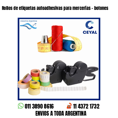 Rollos de etiquetas autoadhesivas para mercerías – botones