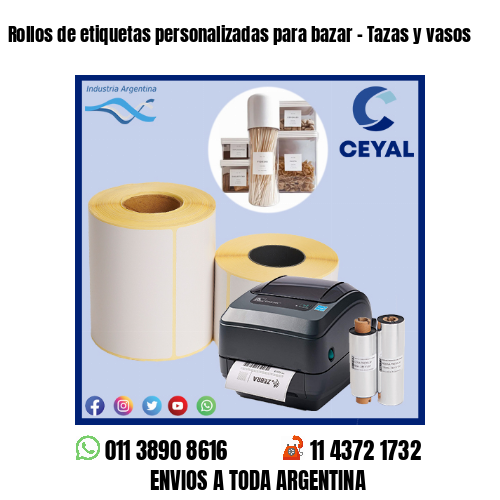 Rollos de etiquetas personalizadas para bazar – Tazas y vasos