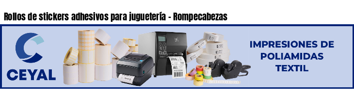 Rollos de stickers adhesivos para juguetería - Rompecabezas