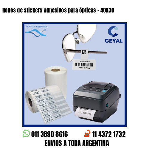 Rollos de stickers adhesivos para ópticas – 40X30