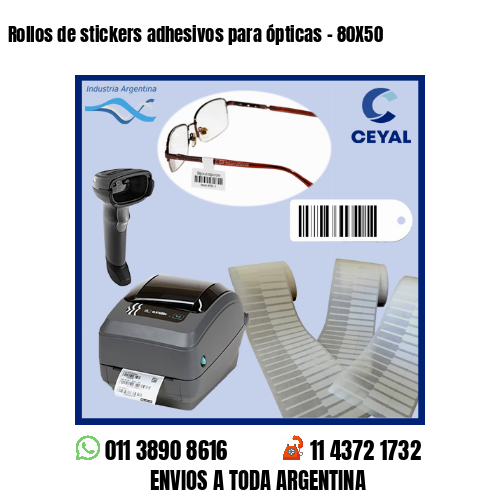 Rollos de stickers adhesivos para ópticas – 80X50