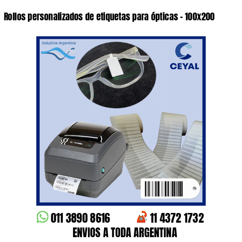 Rollos personalizados de etiquetas para ópticas – 100×200