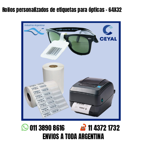 Rollos personalizados de etiquetas para ópticas – 64X32