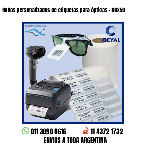 Rollos personalizados de etiquetas para ópticas – 80X50