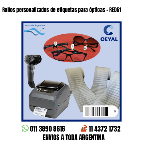 Rollos personalizados de etiquetas para ópticas – RED51