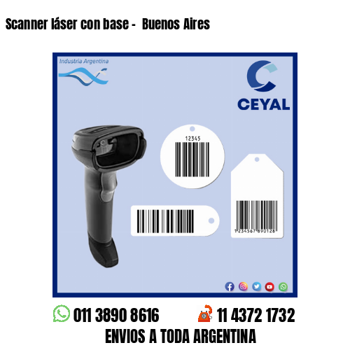 Scanner láser con base –  Buenos Aires