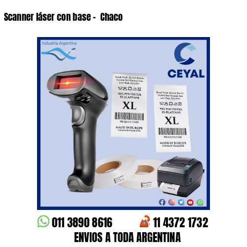 Scanner láser con base –  Chaco