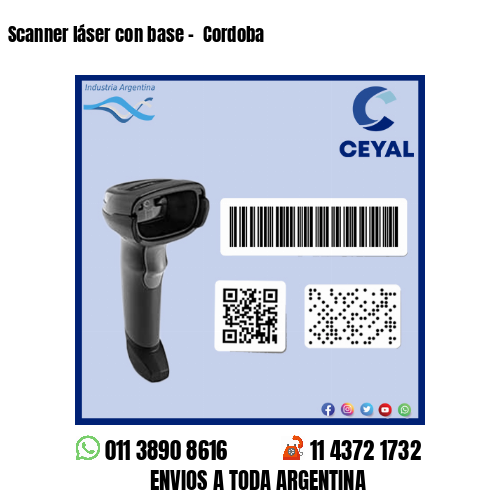 Scanner láser con base –  Cordoba