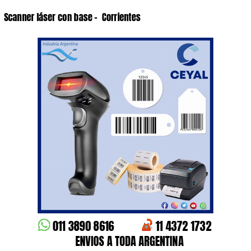 Scanner láser con base –  Corrientes