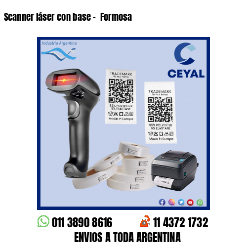 Scanner láser con base –  Formosa