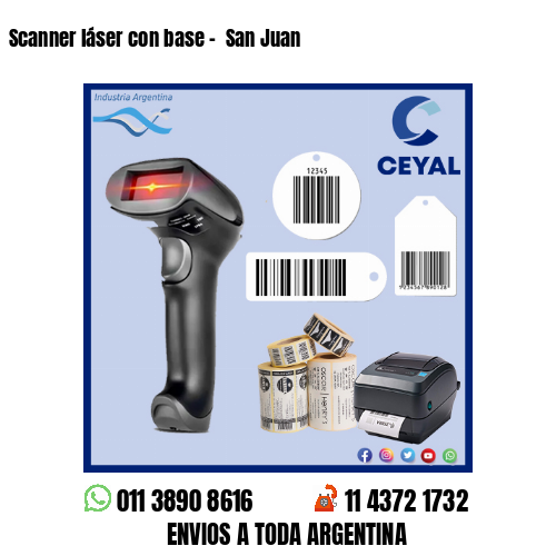 Scanner láser con base –  San Juan