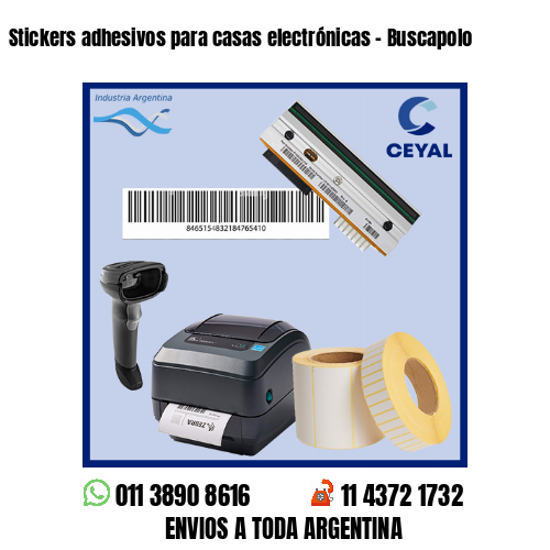 Stickers adhesivos para casas electrónicas – Buscapolo