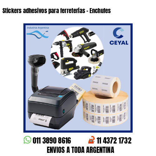 Stickers adhesivos para ferreterías – Enchufes