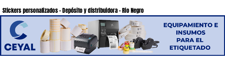 Stickers personalizados - Depósito y distribuidora - Rio Negro