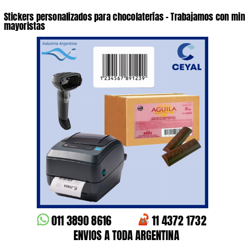 Stickers personalizados para chocolaterías – Trabajamos con minoristas y mayoristas