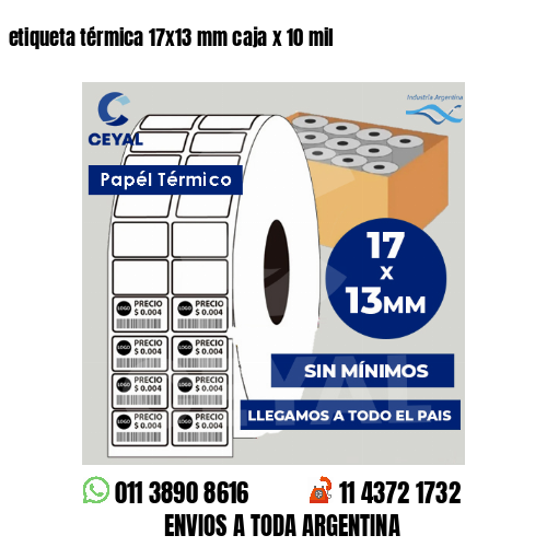 etiqueta térmica 17×13 mm caja x 10 mil