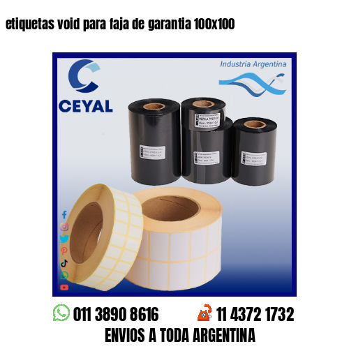 etiquetas void para faja de garantia 100×100