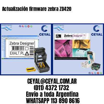 Actualización firmware zebra ZD420