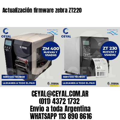 Actualización firmware zebra ZT220