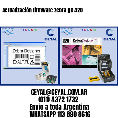 Actualización firmware zebra gk 420